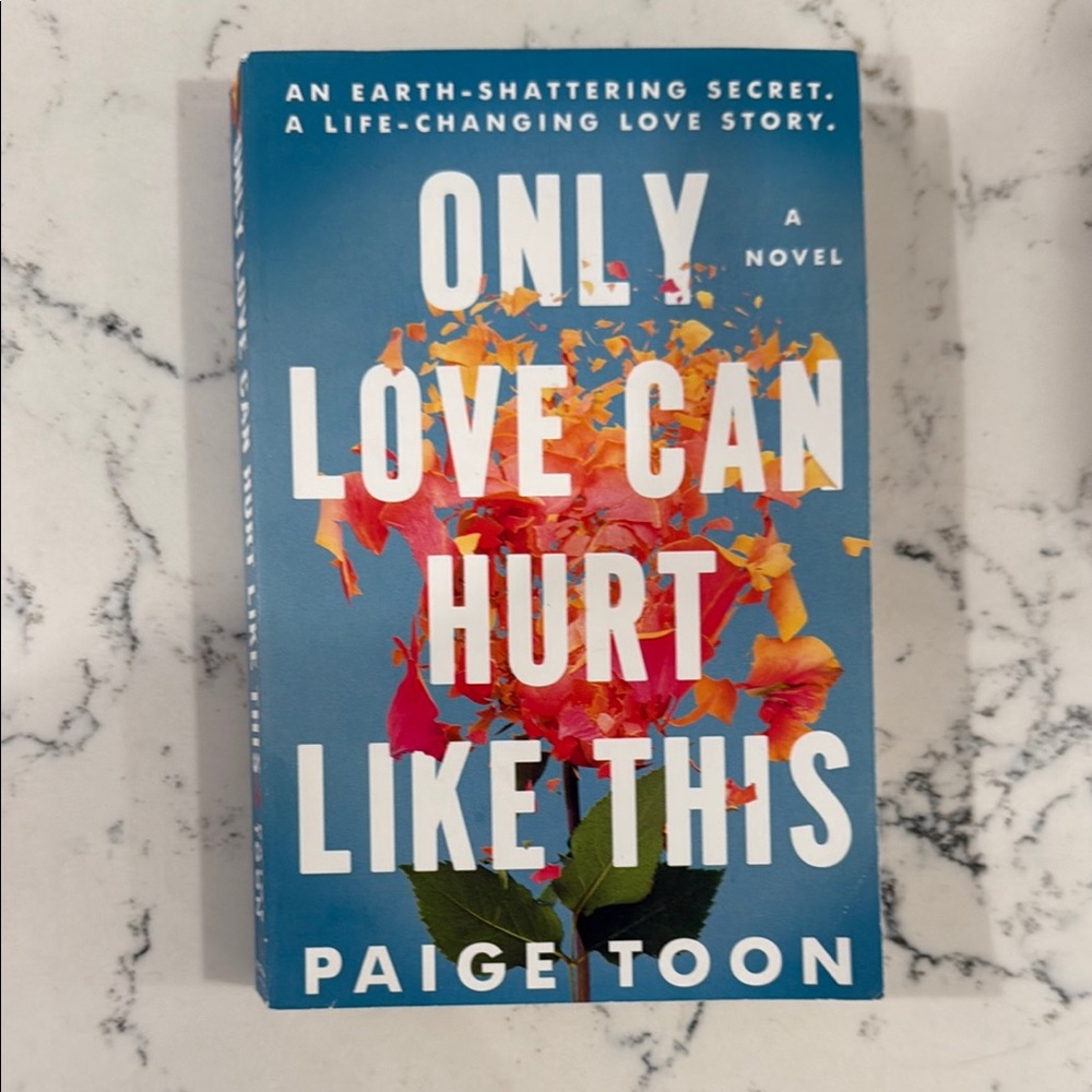 Only Love Can Hurt Like This Novel